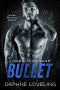 [Lords of Carnage MC 09] • Bullet